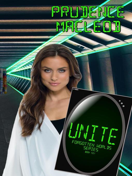 Title details for Unite by Prudence MacLeod - Available